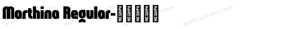 Marthina Regular字体转换